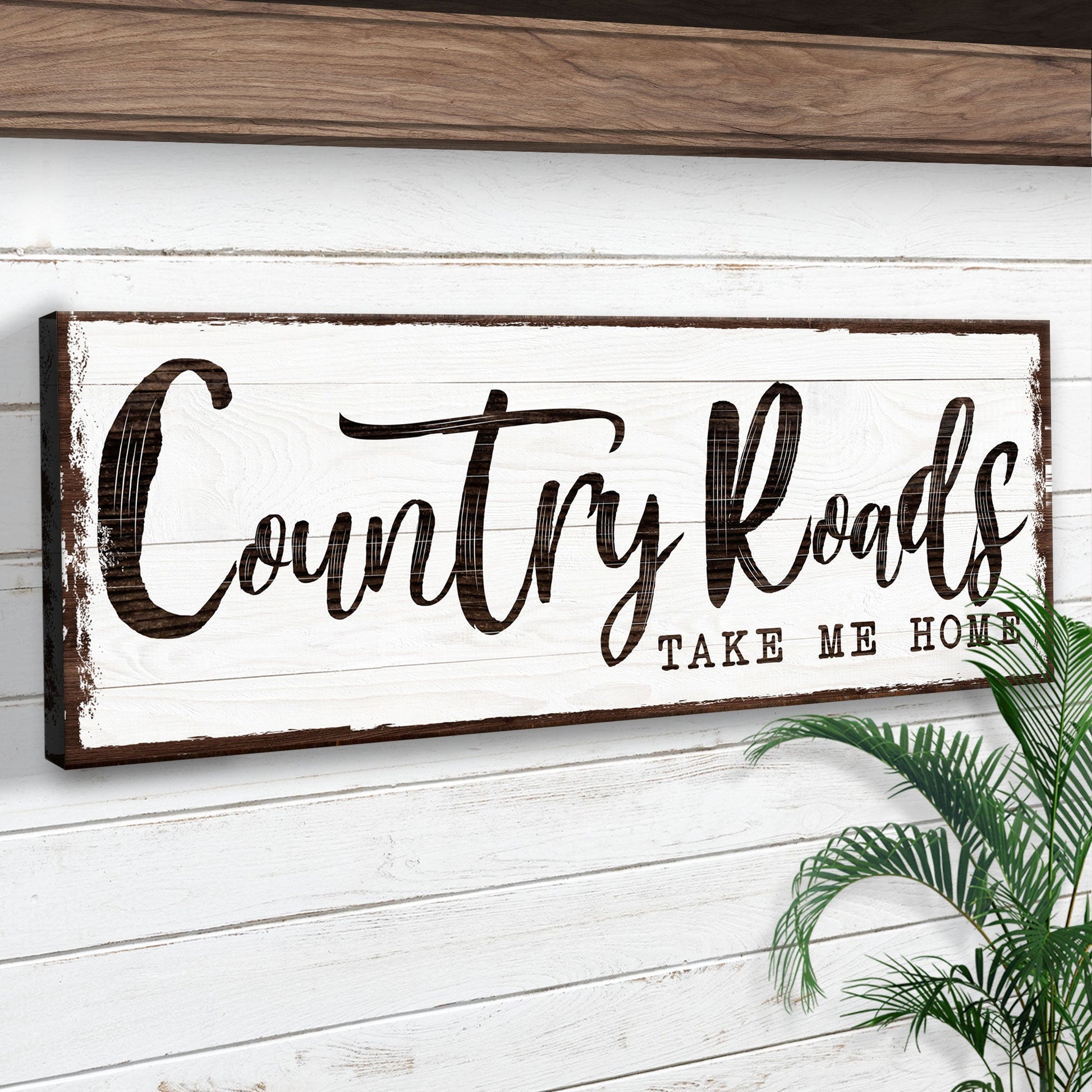 Country roads take me home canvas wall art Americana inspirational sign