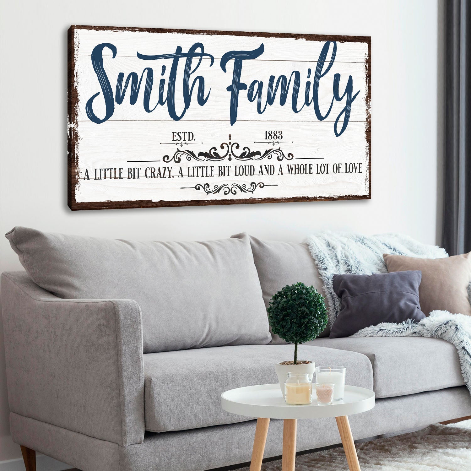 Crazy Loud Whole Lot Of Love family canvas sign