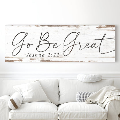 Go Be Great Joshua 1:9 Faith Canvas Sign - Style III