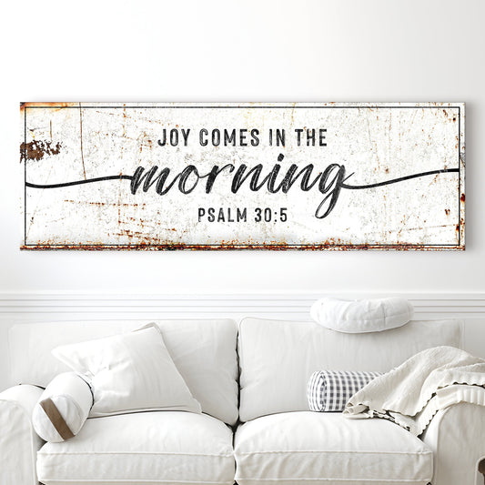 Joy Comes in the Morning faith canvas sign - gallery wrapped UV-resistant ink made in USA