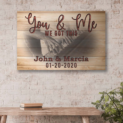 You and Me We Got This Couple Piano Canvas Sign
