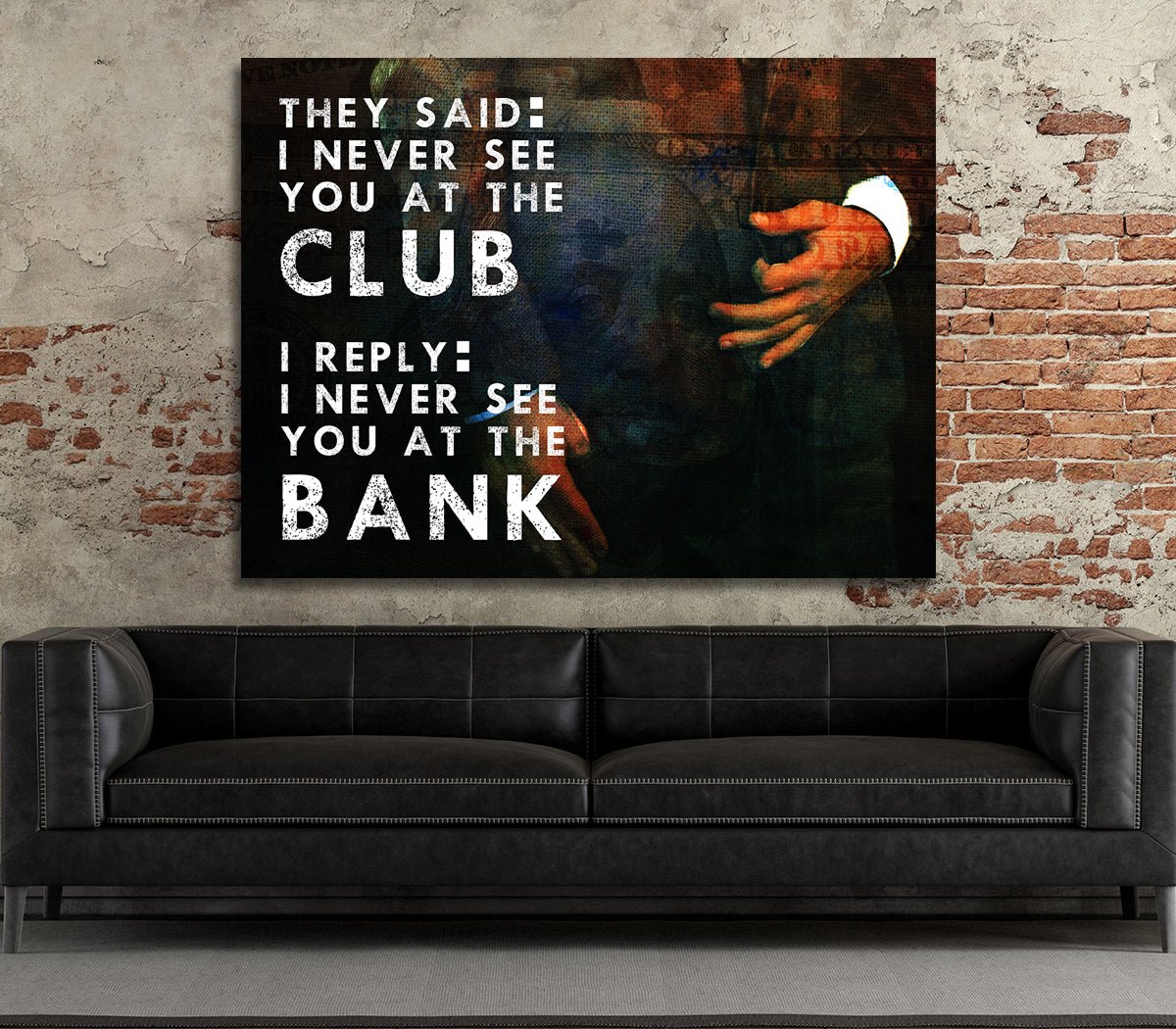 Never See You At The Club Canvas Wall Art