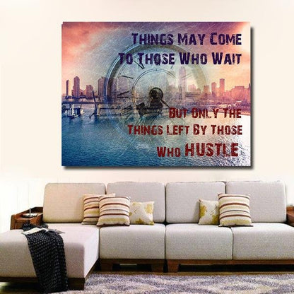 Those Who Hustle motivational quote canvas wall art