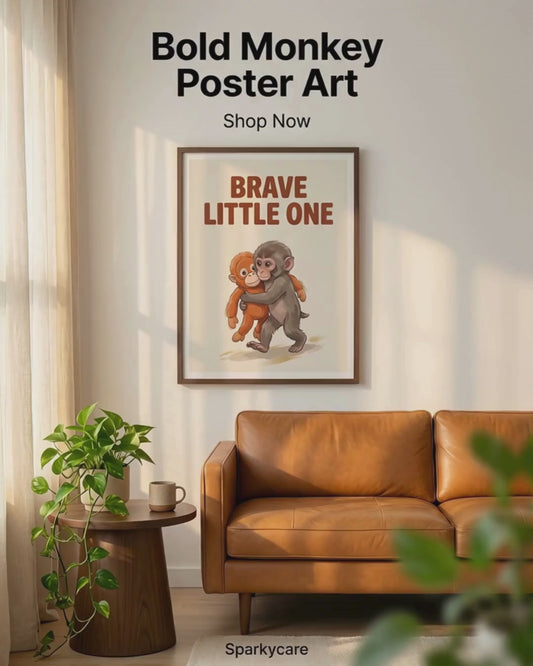 Brave Little One Monkey Poster - Bold Typography Framed Art
