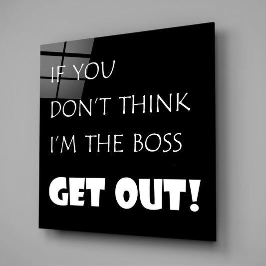 Black and white boss quote glass wall art on a gray wall