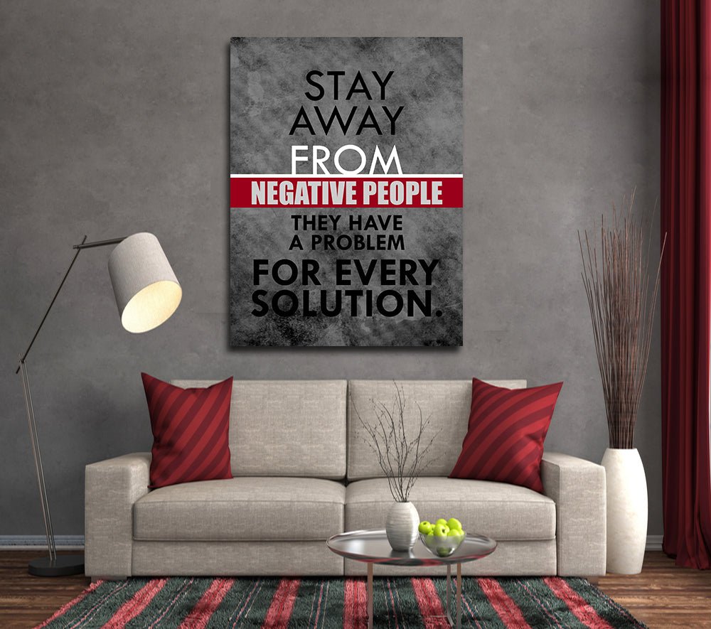 Stay away from negative people motivational canvas wall art