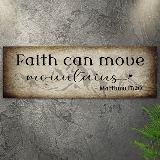 Matthew 17:20 Faith Can Move Mountains vertical canvas wall art — scripture faith sign