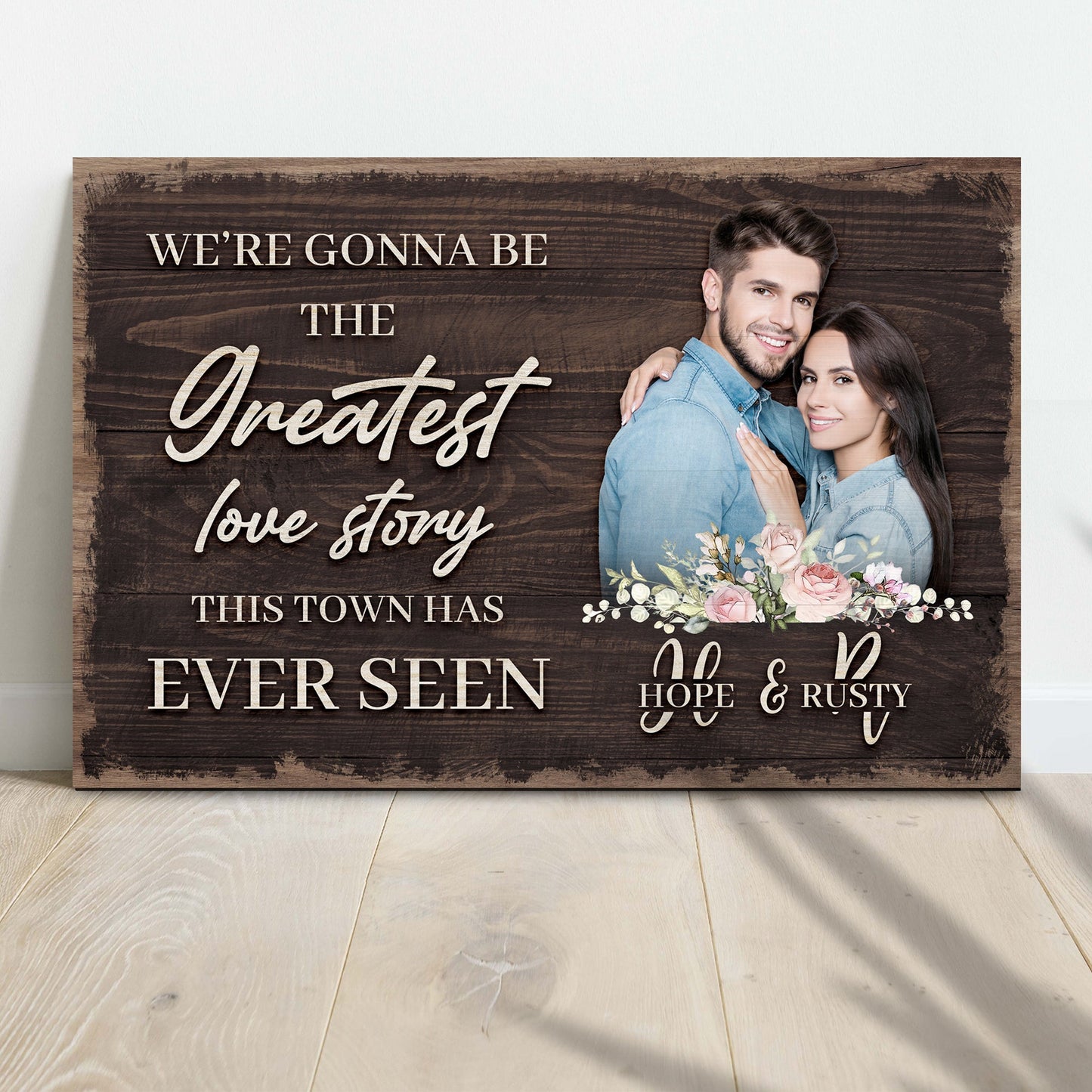 Greatest Love Story In Town personalized couple canvas sign