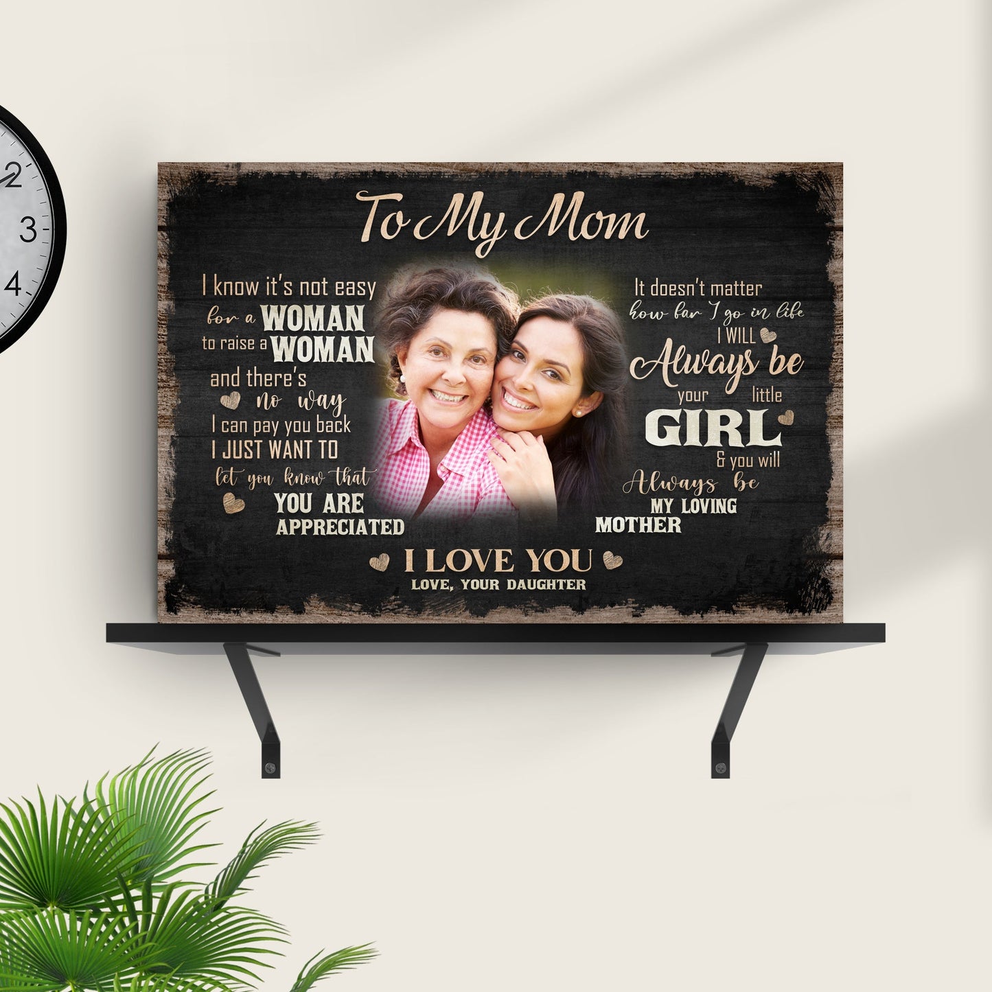 To My Mom I Love You Canvas Sign II