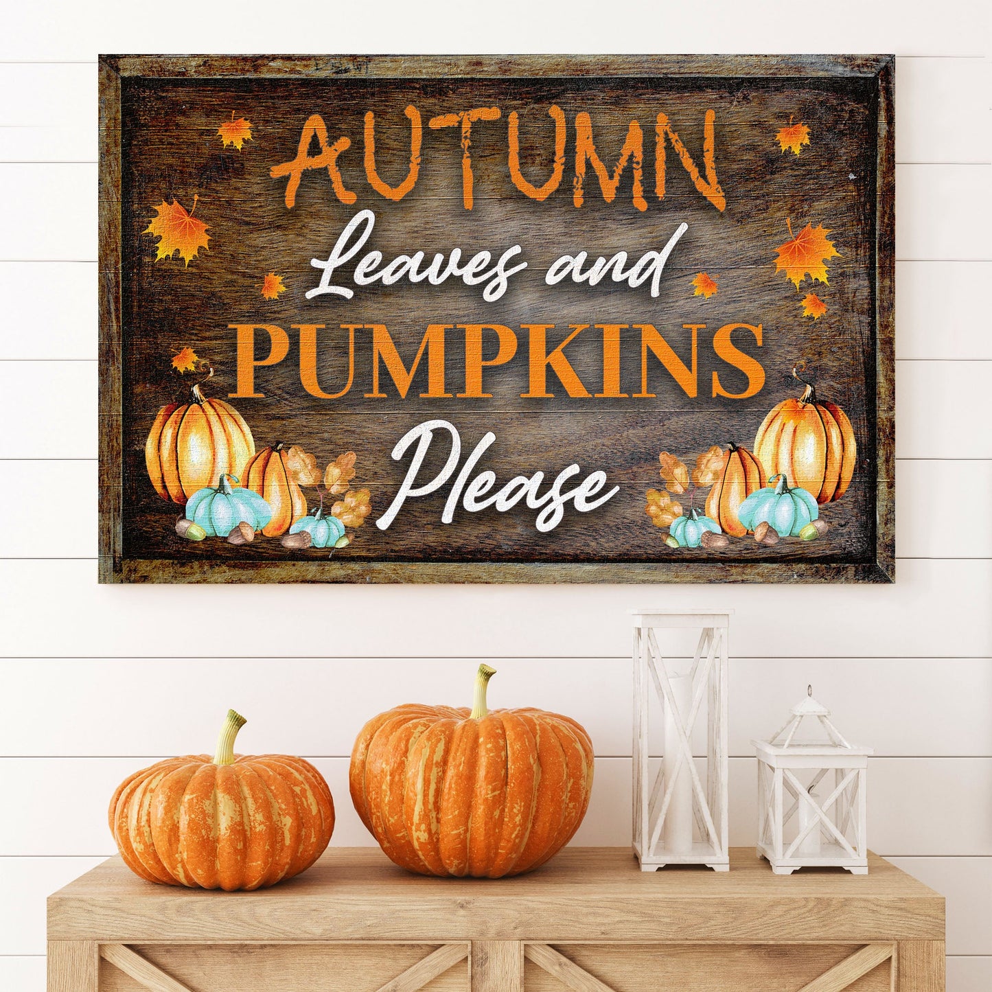 Autumn Leaves and Pumpkins Please Canvas Sign