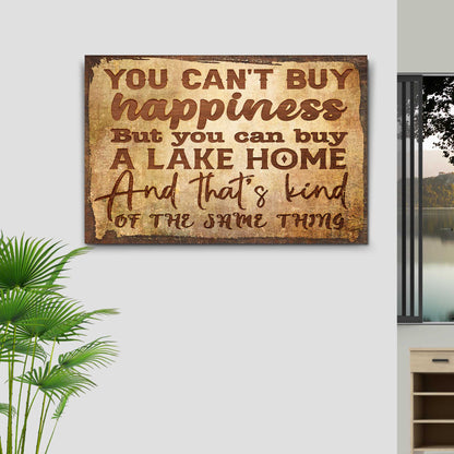 Can't Buy Happiness Lake Home canvas shown in a styled room setting, view 3