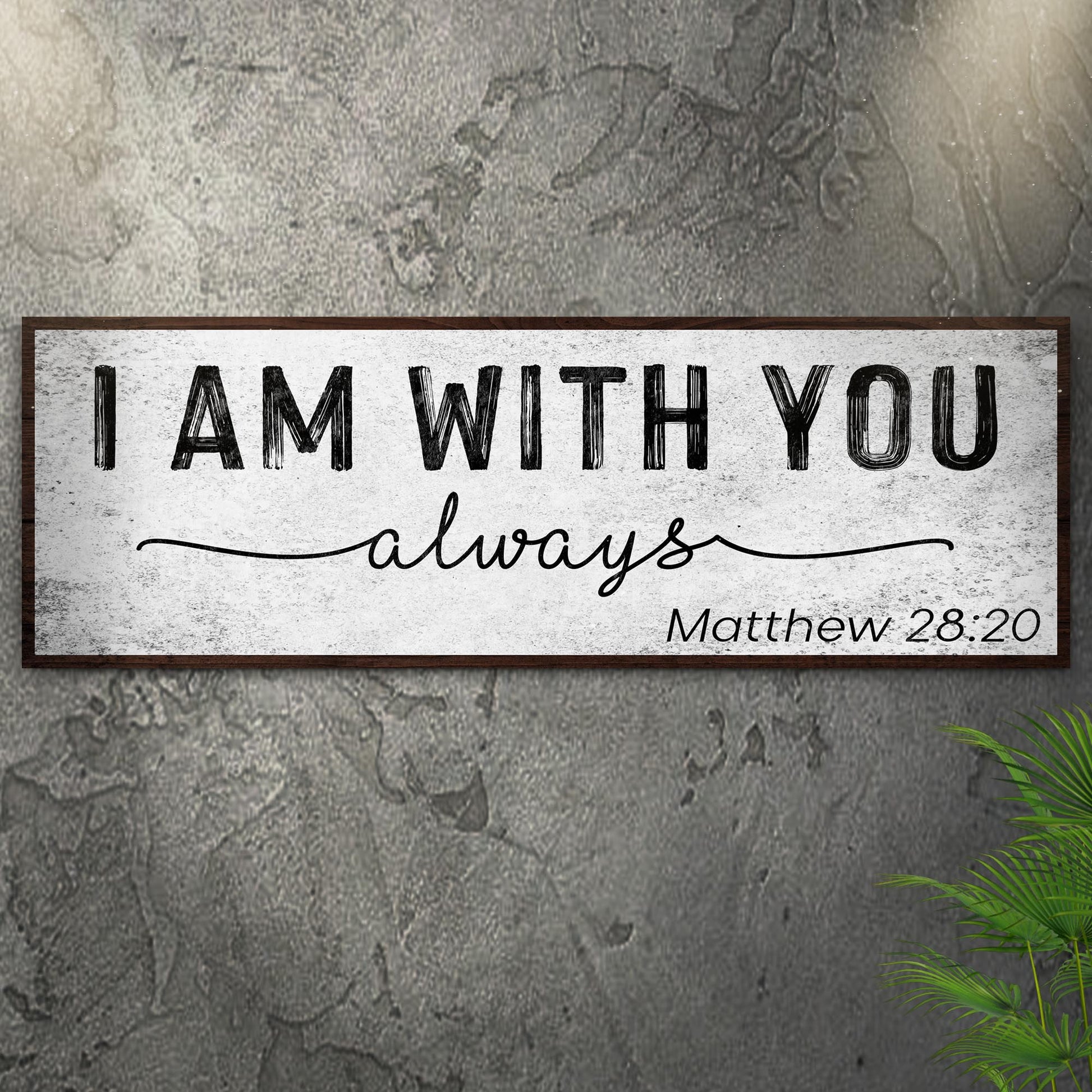Matthew 28:20 I Am With You Always scripture canvas wall art — faith art gallery wrapped