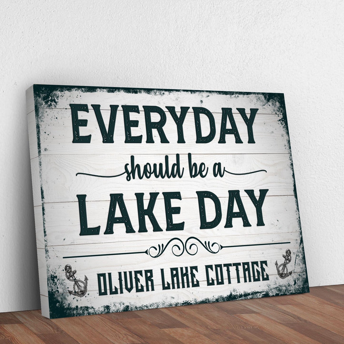 Everyday Should Be A Lake Day Canvas Sign