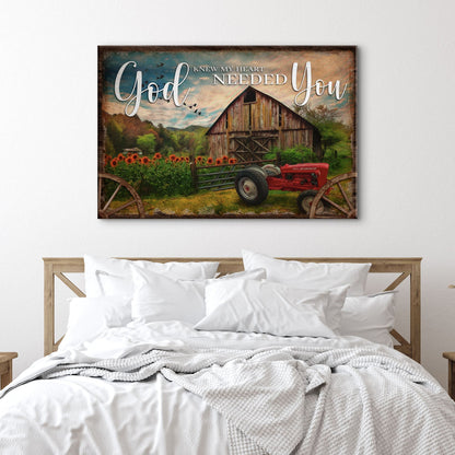God Knew My Heart Needed You rustic faith canvas wall sign