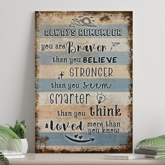 You Are Braver Than You Believe rustic word-art motivational canvas sign, ready to hang