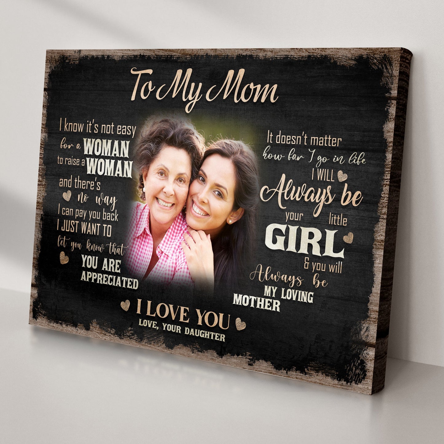 To My Mom I Love You Canvas Sign II