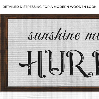 Sunshine Mixed With A Little Hurricane Canvas Sign II