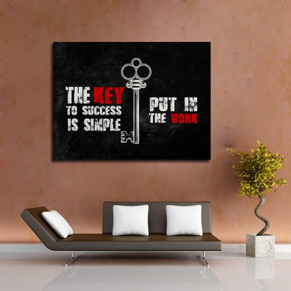 The Key To Success Put In The Work Canvas Wall Art