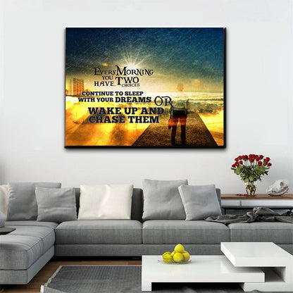 Wake Up And Chase Your Dreams motivational framed canvas wall art