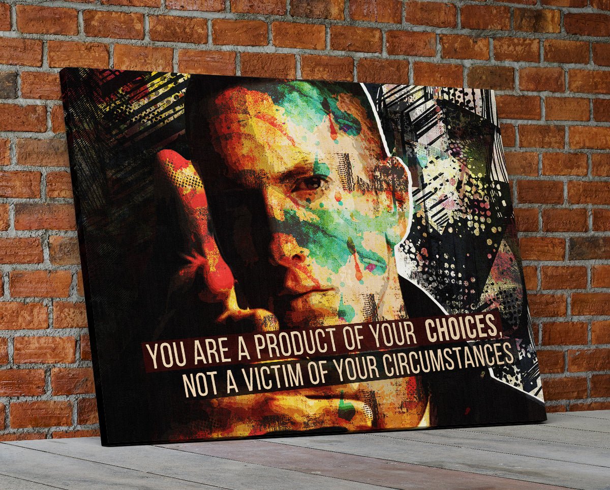 You Are A Product Of Your Choices Motivational Canvas