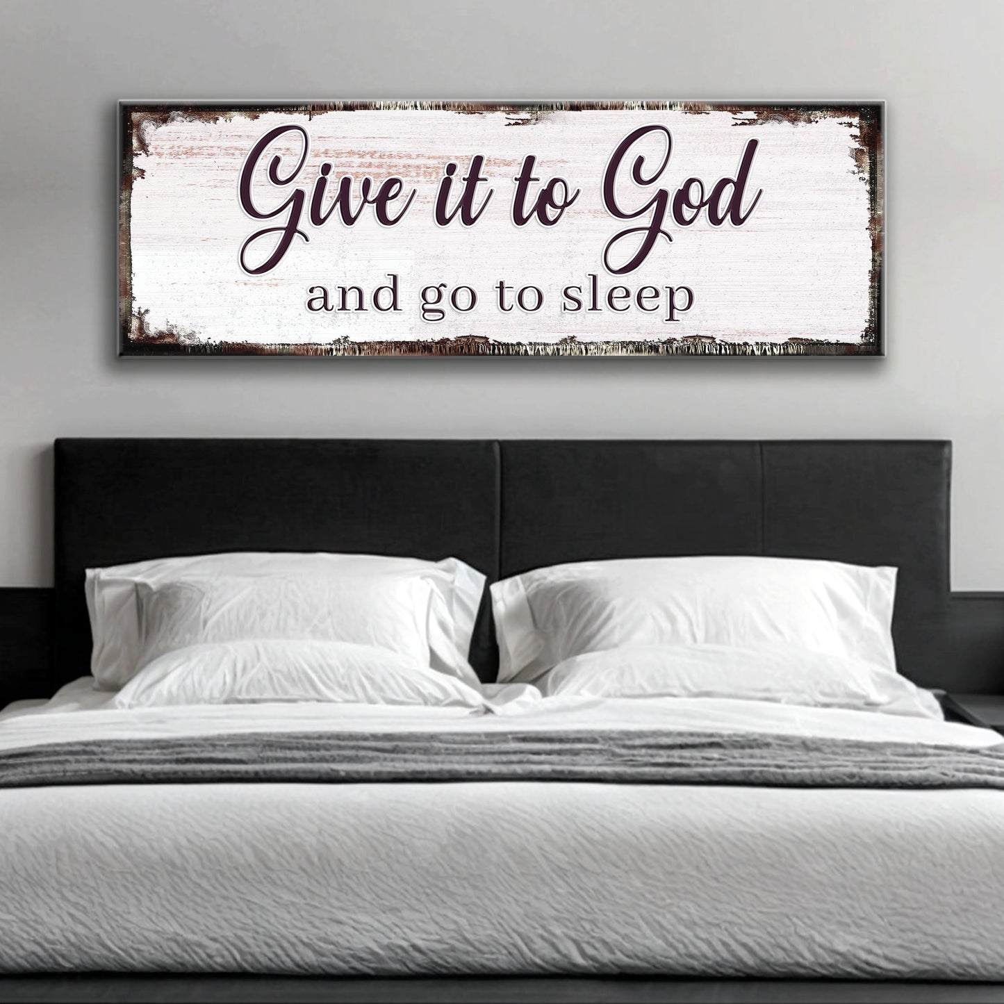 Give It To God And Go To Sleep Faith Canvas Wall Art II