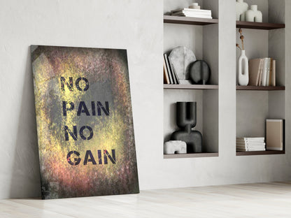 No Pain No Gain Grunge Glass Wall Art