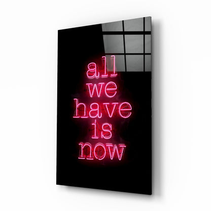 Now neon quote glass wall art