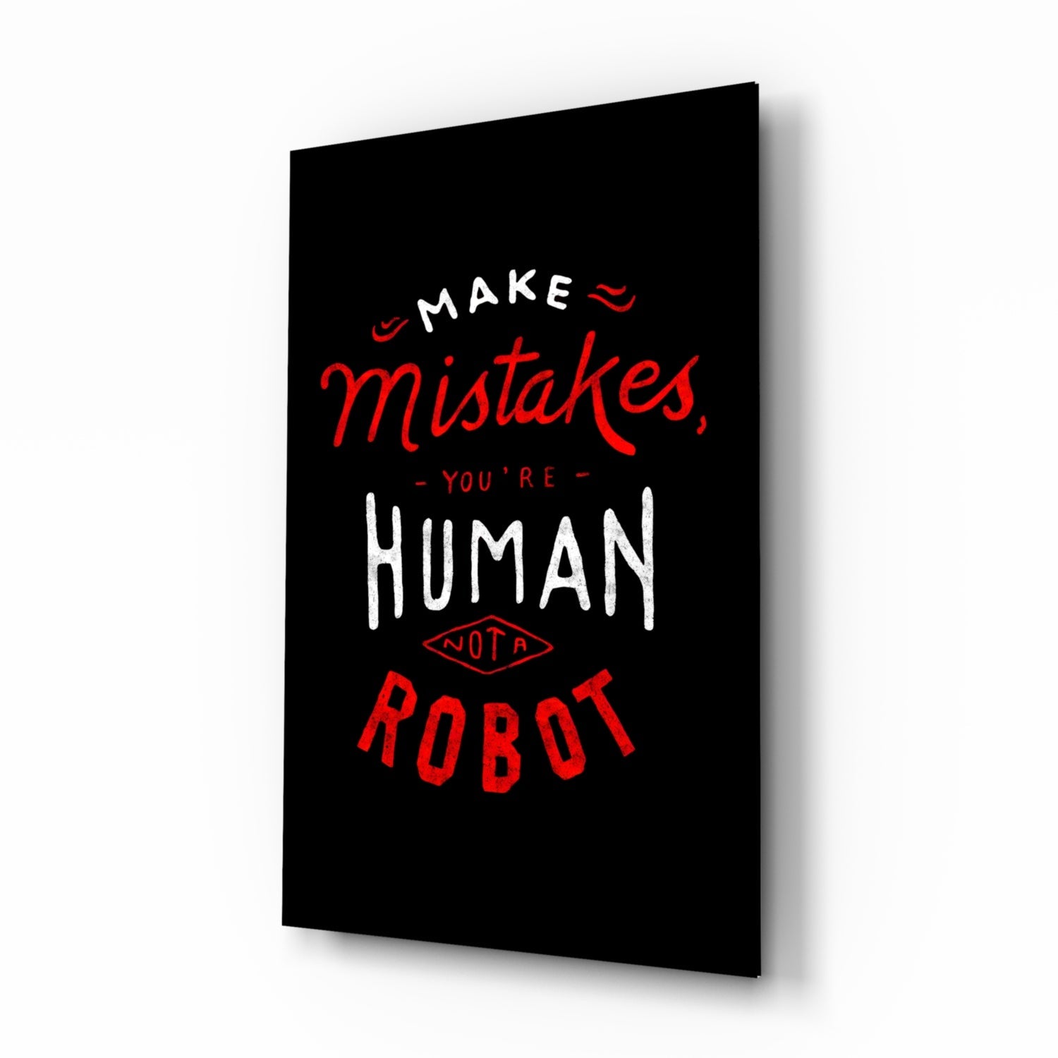 Make Mistakes glass wall art