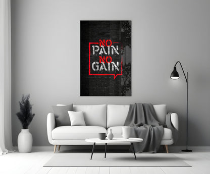No Pain No Gain Graffiti Glass Wall Art