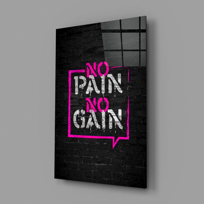 No Pain No Gain Brick Graffiti Glass Wall Art