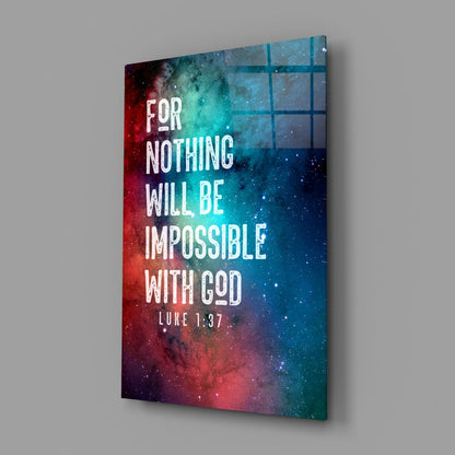 Nothing Impossible Luke 1:37 Glass Wall Art