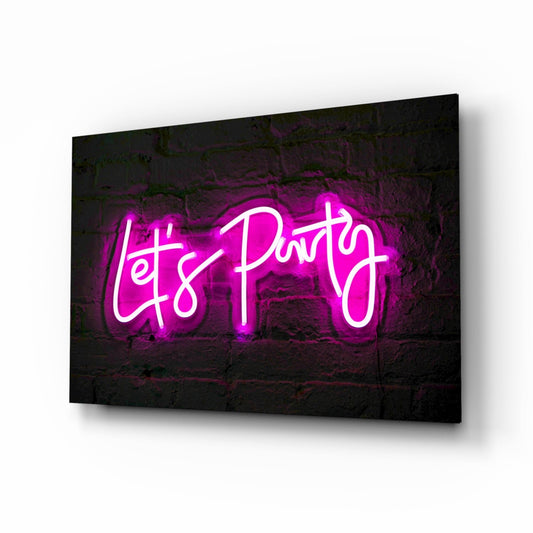 Let's Party Neon Glass Wall Art - magenta neon sign on tempered glass
