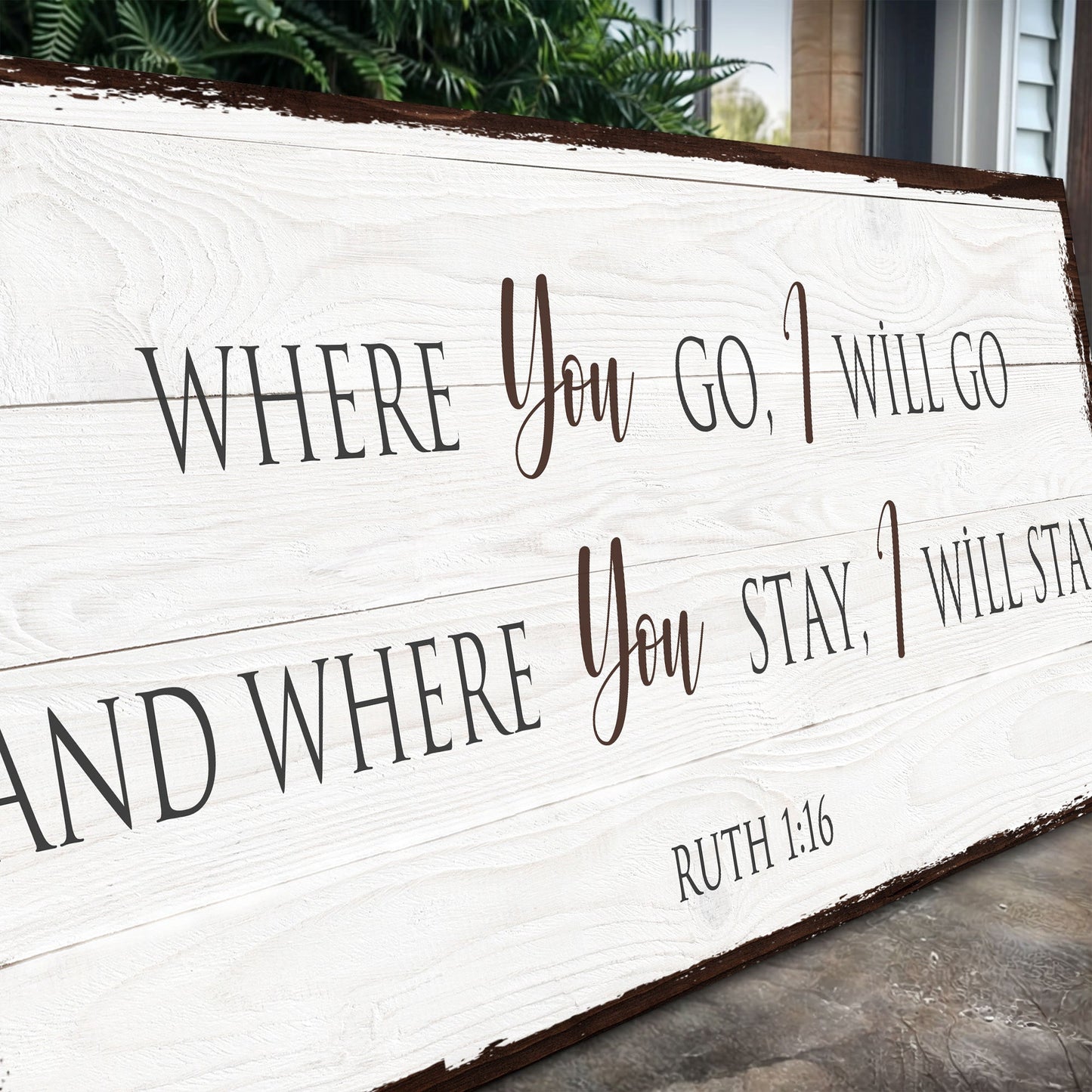Ruth 1:16 Where You Go I Will Go Faith Canvas Sign